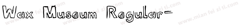 Wax Museum Regular字体转换